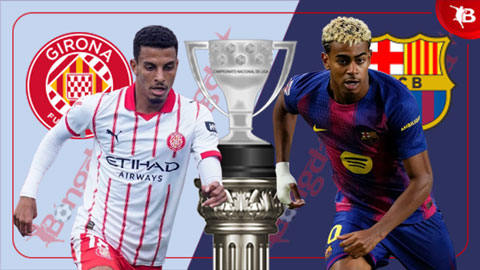 Nhận định bóng đá Girona vs Barca, 03h00 ngày 17/2: Nghiền nát Girona